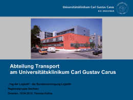 Abteilung Transport am Universitätsklinikum Carl