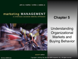 Understanding Organizational Markets and Buying Behavior
