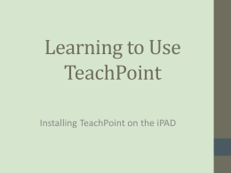Learning to Use TeachPoint