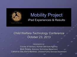 Ventura County Mobility Project “iPad” Tablet Deployment