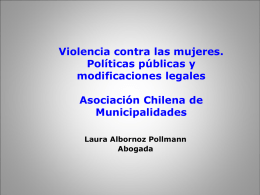 Violencia contra las mujeres. Políticas públicas y modificaciones