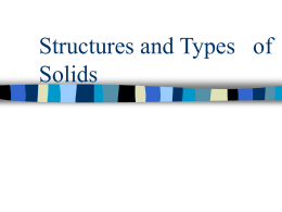 Structures and Types of Solids