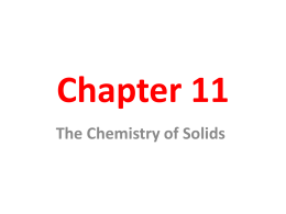 Chapter #11 Chemistry of Solids