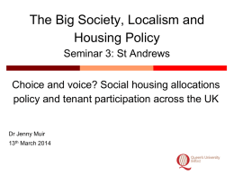 presentation - The Big Society, Localism & Housing Policy