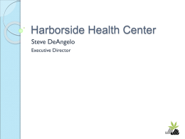 Harborside Health Center - University of Maryland School of Law