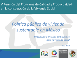 MEXICO: Política pública de vivienda sustentable en México.