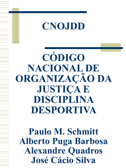 Código nacional de organização da Justiça e disciplina Desportiva.