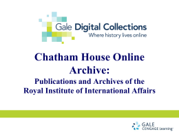 Chatham House Online Archive PowerPoint Presentation