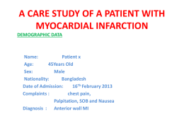 A CARE STUDY OF A PATIENT WITH MYOCARDIAL INFARCTION