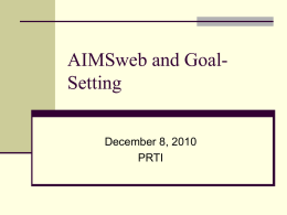 AIMSweb and Goal-Setting - Lewiston School District