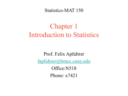 Statistics-MAT 150 Chapter 2 Descriptive Statistics