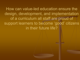 “How can value-led education ensure the design