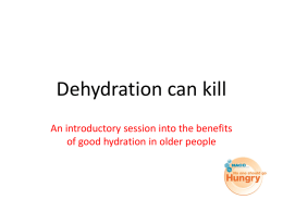 Dehydration can kill