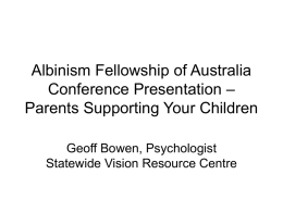 Albinism - Statewide Vision Resource Centre