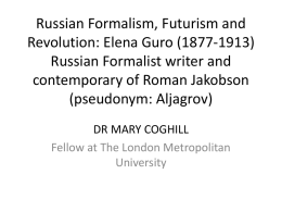Russian Formalism, Futurism and Revolution: Elena Guro (1877