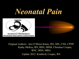 Recognizing sources of neonatal pain…