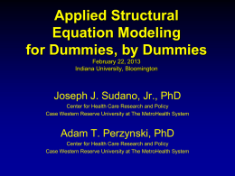 Structural equation modeling for dummies