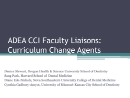 ADEA CCI Faculty Liaisons: Curriculum Change Agents