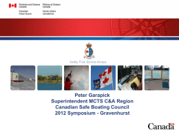 Peter Garapick, Superintendent, Marine Communications and Traffic