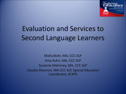 SLP1 Evaluation and Services to Second Language