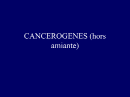 CANCEROGENES (hors amiante) - Formation Médecine du Travail