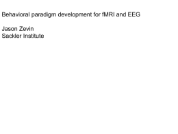 Behavioral Paradigm Development for fMRI and EEG