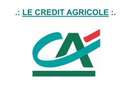 LE CREDIT AGRICOLE powerpoint