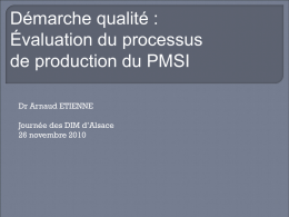 9.Démarche qualité et PMSI évaluation du processus de production