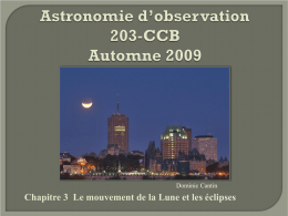 Astronomie d`observation 203:CCB Automne 2006 Chapitre 3 Le