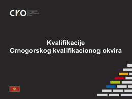 Preuzmite ovdje prezentaciju o kvalifikacijama Crnogorskog