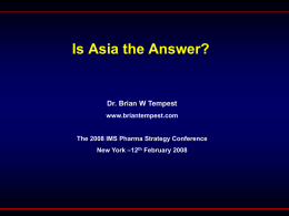 Is Asia the Answer? - Dr. Brian W. Tempest
