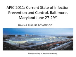 APIC 2011: Current State of Infection Prevention
