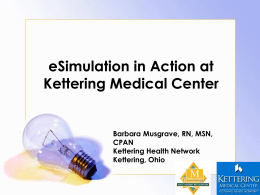 E-Simulation in Action at Kettering Medical Center