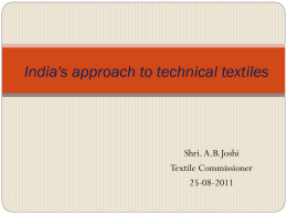 A presentation on India`s Approach to Technical Textiles & Value