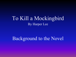 To Kill a Mockingbird Notes Power Point