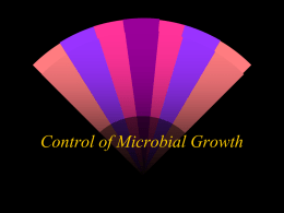 Control of microbial growth : introduction Sterilization
