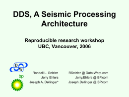 DDS, A Seismic Processing Architecture