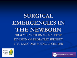 SURGICAL EMERGENCIES IN THE NEWBORN