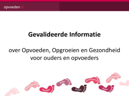 PowerPoint-presentatie - Stichting Opvoeden.nl