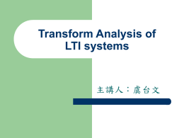 Transform Analysis of LTI systems
