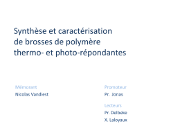 Synthèse et caractérisation de brosses de polymère thermo
