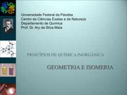 geometria e isomeria - Departamento de Química