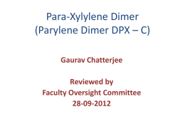Para-Xylylene Dimer (Parylene Dimer DPX – C)
