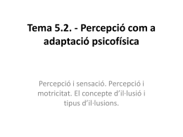 Tema 5.2. - Percepció com a adaptació psicofísica