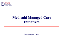 Medicaid & Managed Care Initiatives