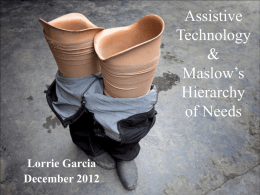 Assistive Technology & Maslow`s Hierarchy of Needs