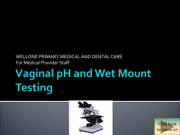 Wet Mount Competency Review - WellOne Primary Medical and