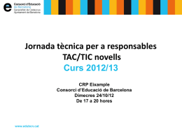 Presentació dels assessors TAC - Consorci d`Educació de Barcelona