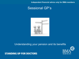 Independent financial advice only for BMA members