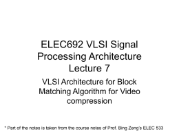 VLSI Architecture for Block Matching Algorithm for Video compression